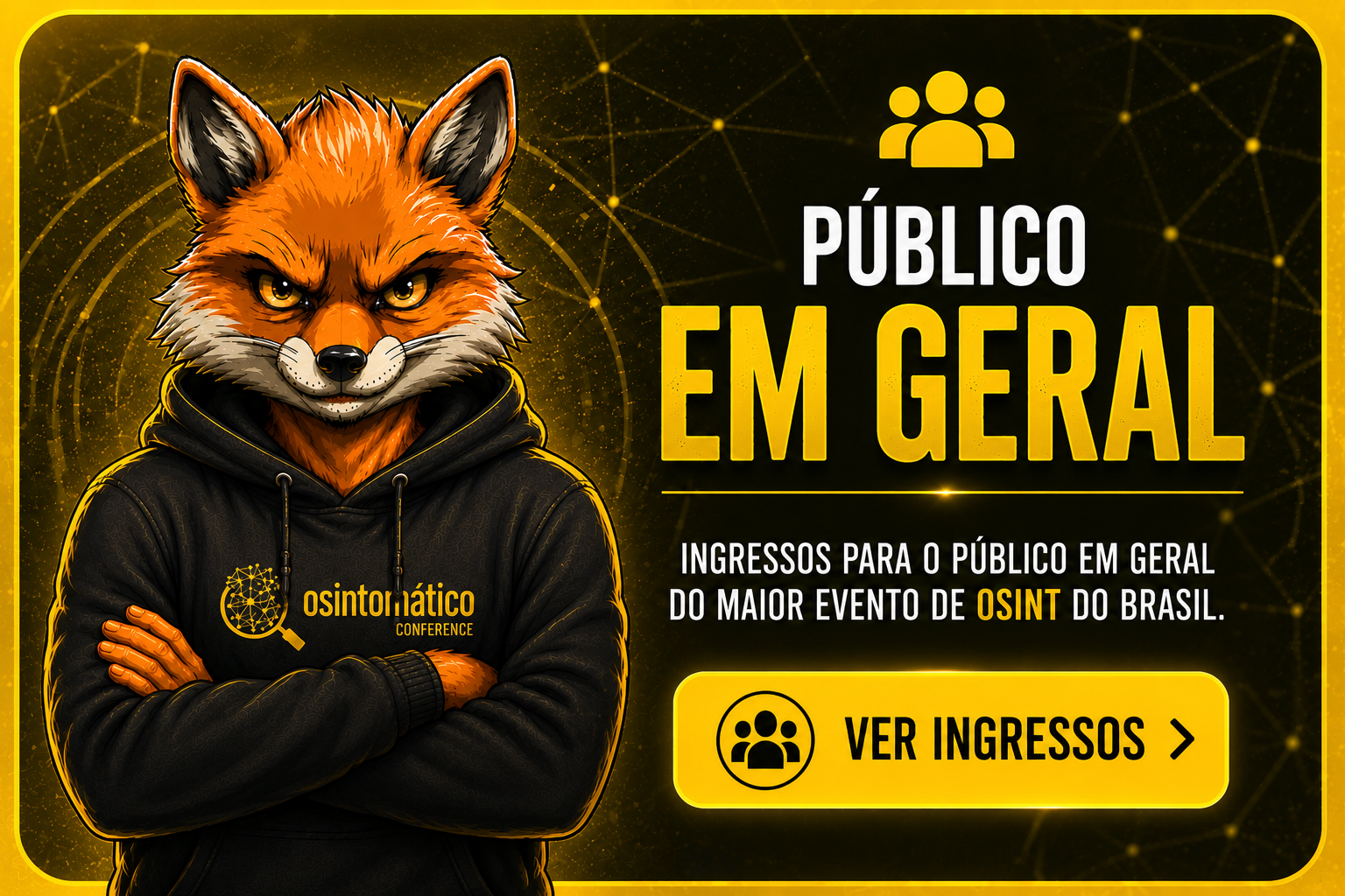 Ingressos para o público em geral